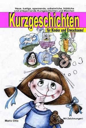 Kurzgeschichten Für Kinder Und Erwachsene