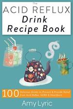The Acid Reflux Drink Recipe Book
