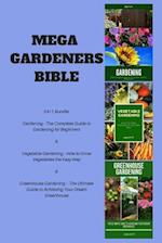 Mega Gardeners Bible