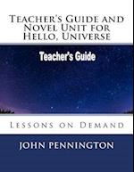 Teacher's Guide and Novel Unit for Hello, Universe