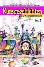 Kurzgeschichten Für Kinder Und Erwachsene Nr. 2