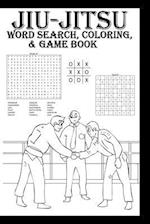 Jiu-Jitsu Word Search, Coloring & Game Book