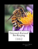 Dzierzon's Rational Bee-Keeping