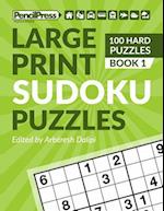 Large Print Sudoku Puzzles (100 Hard Puzzles), (Book 1)