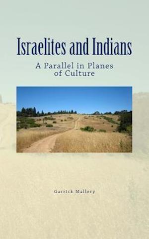 Israelites and Indians: A Parallel in Planes of Culture