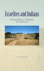 Israelites and Indians: A Parallel in Planes of Culture 