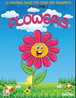 Flowers 50 Coloring Pages for Older Kids Relaxation Vol.1
