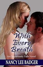 With Every Breath