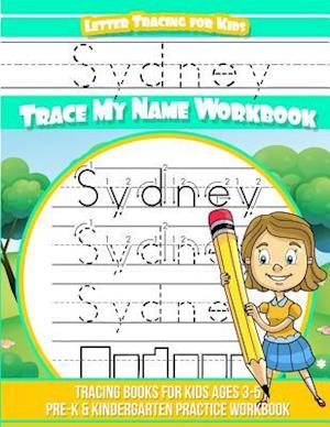 Sydney Letter Tracing for Kids Trace My Name Workbook