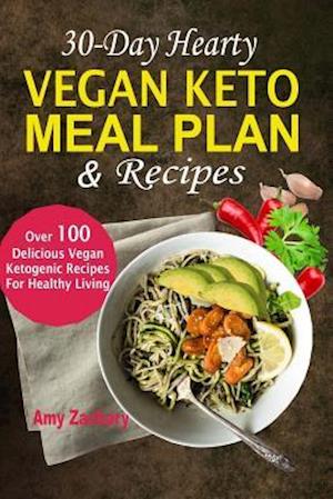 30-Day Hearty Vegan Keto Meal Plan & Recipes