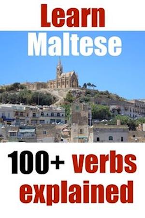 Learn Maltese: 100+ Maltese verbs explained and fully conjugated one by one