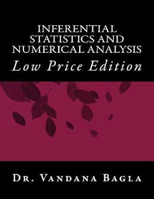 Inferential Statistics and Numerical Analysis