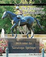 Our Summer in Saratoga Springs