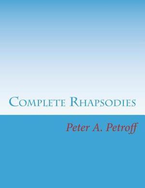 Complete Rhapsodies