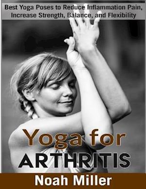 Yoga for Arthritis ***black and White Edition***
