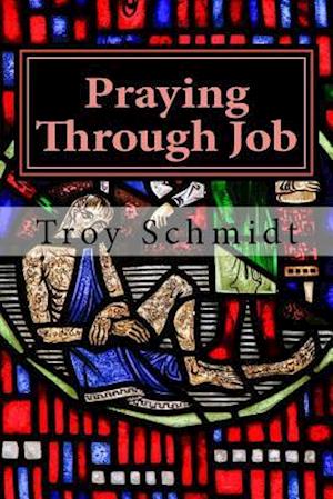 Praying Through Job