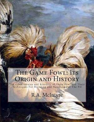 The Game Fowl