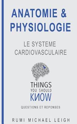 Anatomie et physiologie