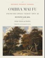 Ombra Mai Fu, from the Opera Serse Hwv 40