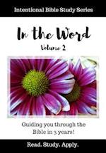In the Word (Intentional Bible Study Series Vol. 2)