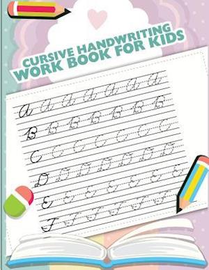 Cursive Handwriting Workbook for Kids