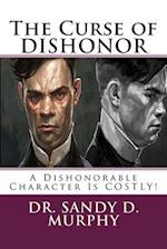 The Curse of DISHONOR