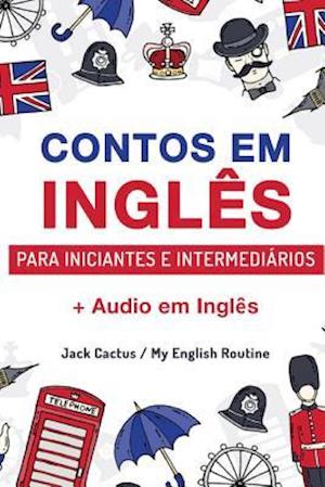 Aprenda Inglês com Contos Incríveis para Iniciantes e Intermediários