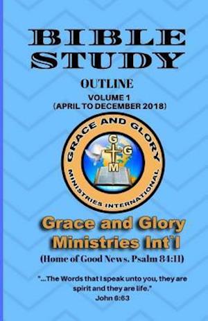 Grace and Glory Bible Study Outline