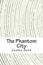 The Phantom City