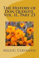 The History of Don Quixote, Vol. II., Part 23