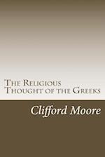 The Religious Thought of the Greeks
