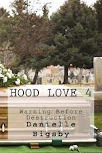 Hood Love 4