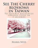 See the Cherry Blossoms in Taiwan