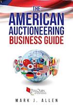 The American Auctioneering Business Guide