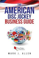 The American Disc Jockey Business Guide