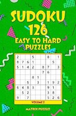 Sudoku 126 Easy to Hard Puzzles