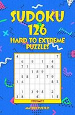 Sudoku 126 Hard to Extreme Puzzles