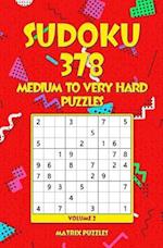 Sudoku 378 Medium to Very Hard Puzzles