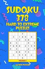 Sudoku 378 Hard to Extreme Puzzles