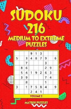 Sudoku 216 Medium to Extreme Puzzles