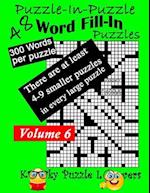 Puzzle-In-Puzzle Word Fill-In, Volume 6, Over 300 Words Per Puzzle