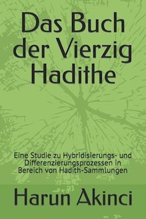 Das Buch Der Vierzig Hadithe