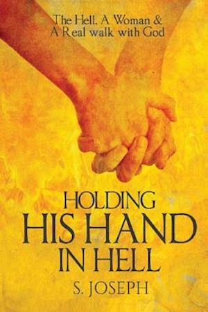 Holding His Hand in Hell