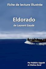 Fiche de lecture illustrée - Eldorado, de Laurent Gaudé