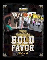 Bold Favor 4th Anniversary