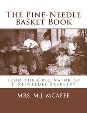 The Pine-Needle Basket Book