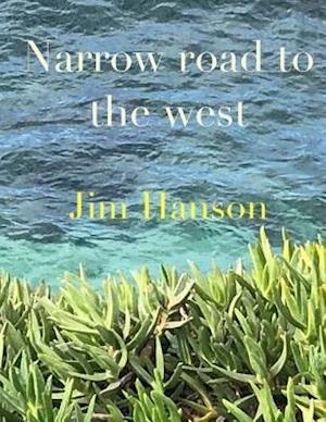 Narrow Road to the West