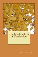 The Shadow-Line A Confession