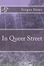 In Queer Street