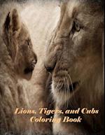 Lions, Tigers, and Cubs Coloring Book